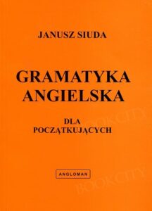 Gramatyka angielska dla początkujacych
